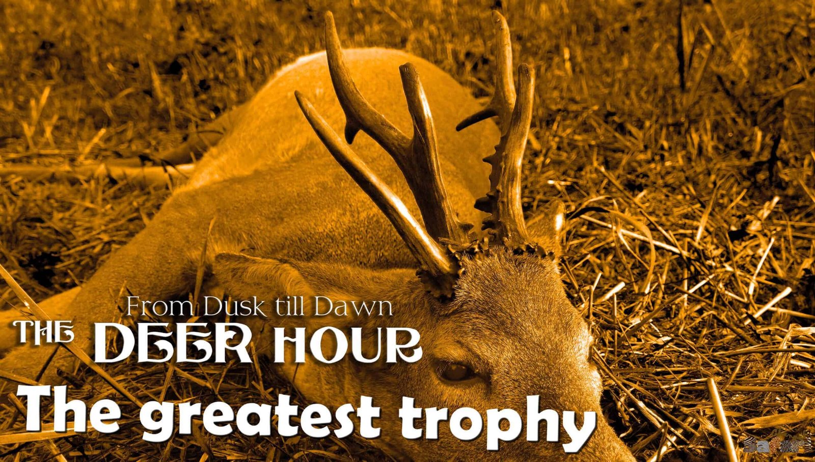 The greatest trophy: The Deer hour 3