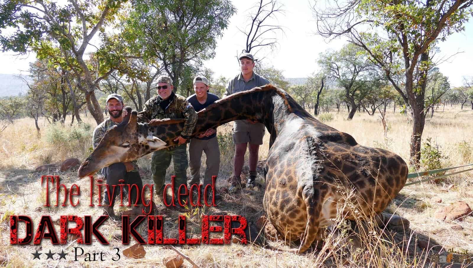 The living dead part3: The Dark Killer: Safari Season 78/7